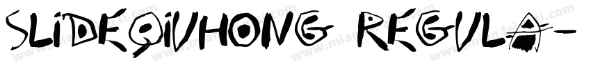 Slideqiuhong Regula字体转换